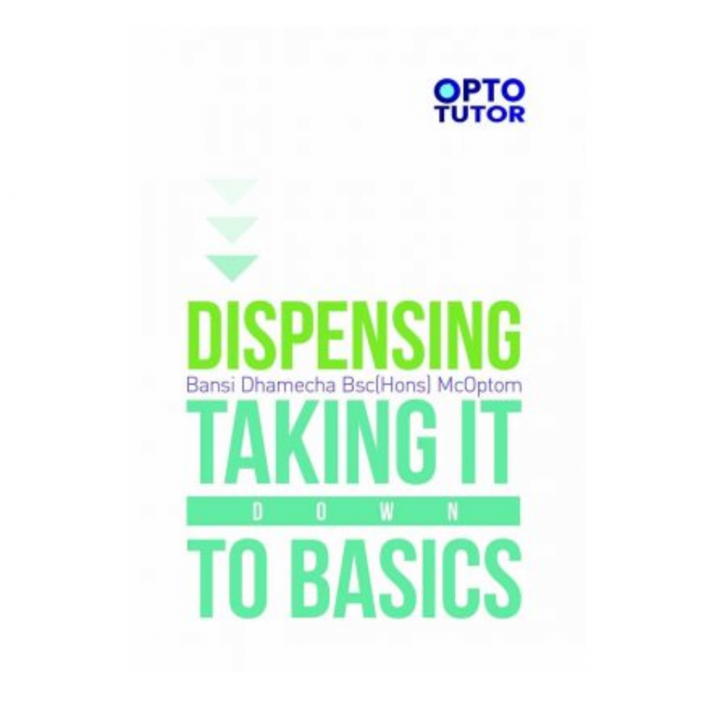 Dispensing Taking it Down to Basics Optotutor
