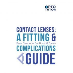 Contact Lenses: A Fitting & Complications Guide