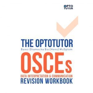 Optotutor_OSCE_DataInterpretation_Communication_RevisionWorkbook